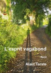 chemin de compostelle, l'esprit vagabond, alain tarate, récit, editions cockritures