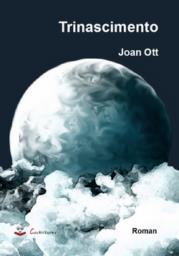 Trinascimento, Joan Ott, roman, editions cockritures